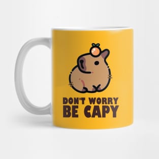 Don't Worry Be Capy - Capybara Mug